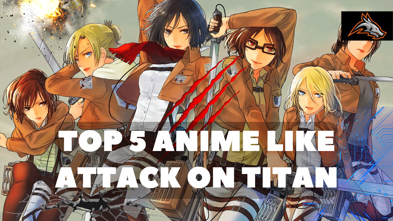 top-5-anime-like-attack-on-titan-f